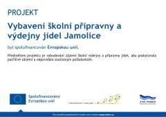 Vybavení školní přípravny a výdejny jídel Jamolice